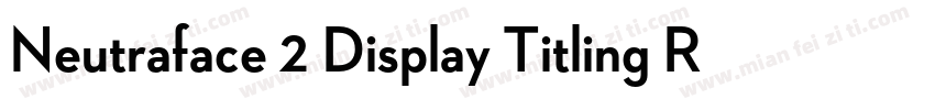 Neutraface 2 Display Titling Regula字体转换